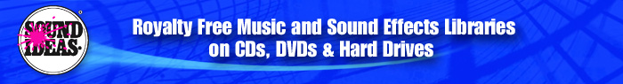 Visit Sound Ideas for Music and Sound Effects